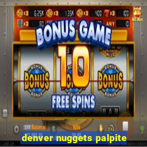 denver nuggets palpite